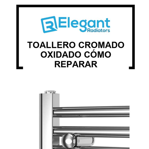 Toallero cromado oxidado cómo reparar
